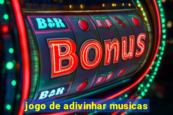 jogo de adivinhar musicas